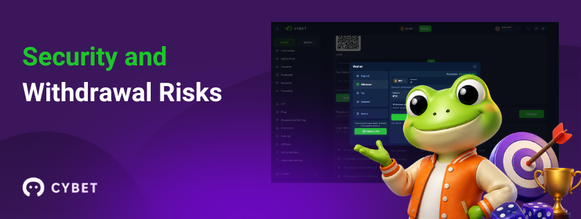 Cybet casino wallet page in the background, a frog mascot in an orange jacket next to a target icon and a golden trophy, and the text "Security and Withdrawal Risks".